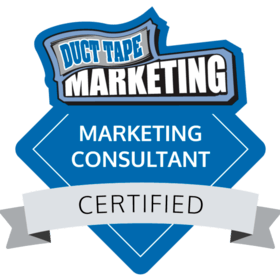 Certified Duct Tape Marketing Consultant