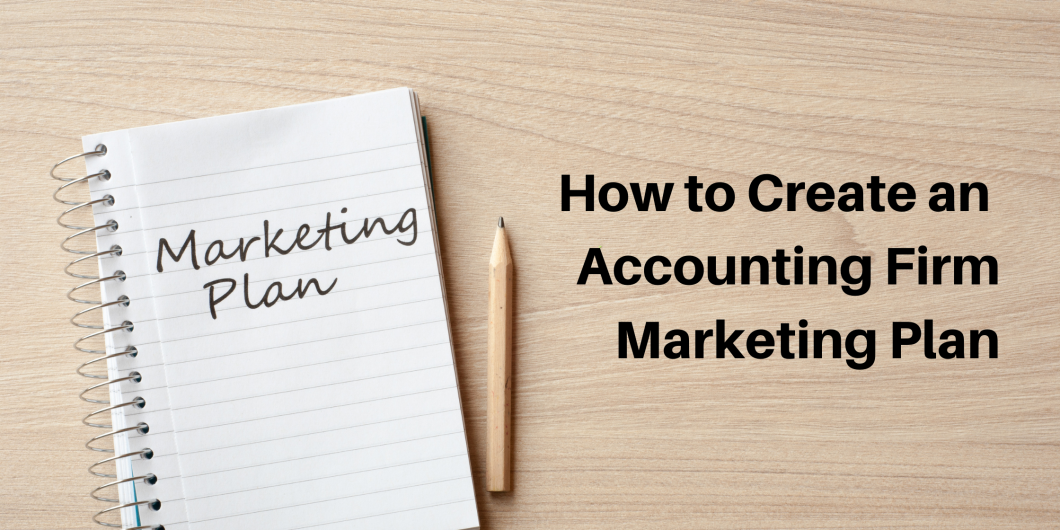 How to create an accounting firm marketing plan