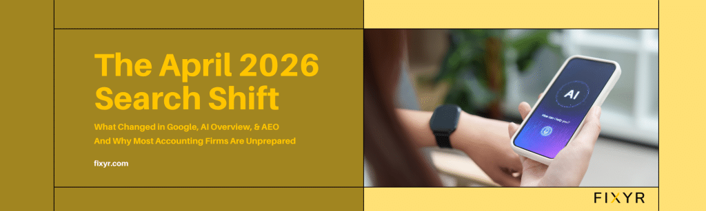 Fixyr The April 2026 Search Shift Li