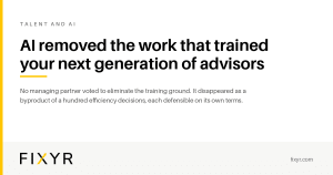 AI Is Removing the Work That Trained Your Next Generation of Advisors