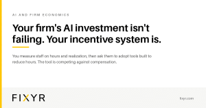 Your Firm’s AI Investment Isn’t Failing. Your Incentive System Is.